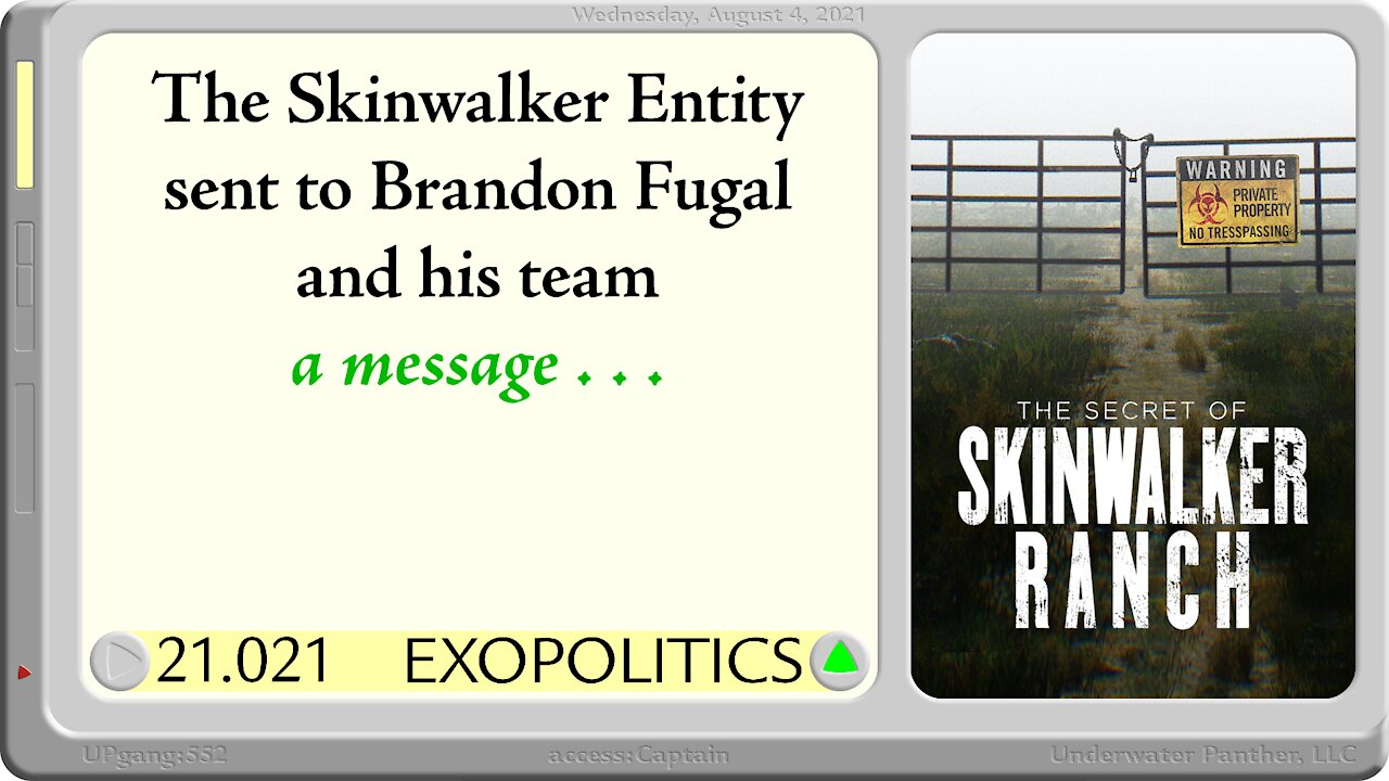 LOG Entry 21.021 Skinwalker Ranch - Message