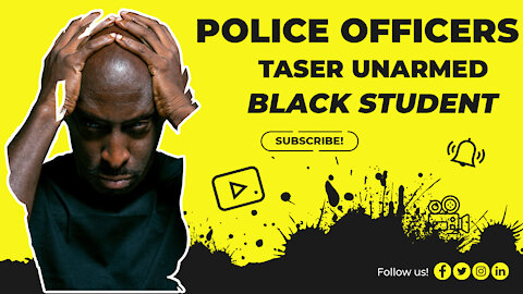 Reh Dogg's Random Thoughts - Police Officers Taser Unarmed Black Student