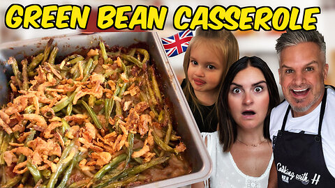 Brits Try Green Bean Casserole for Thanksgiving ! #thanksgiving #greenbeancasserole