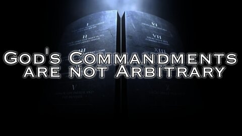 God's Commandments are not Arbitrary | Preached by Pastor Steven Anderson