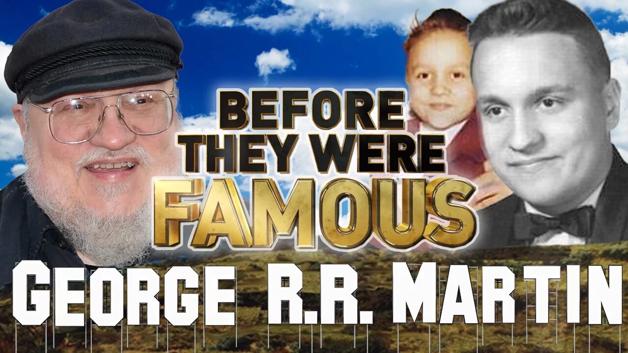 GEORGE RR MARTIN - Before They Were Famous - Game of Thrones Writer