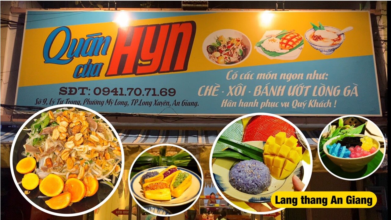 Quán của HYN (Long Xuyên, An Giang) | Có bánh ướt lòng gà, các loại chè, xôi mít - xôi xoài rất ngon