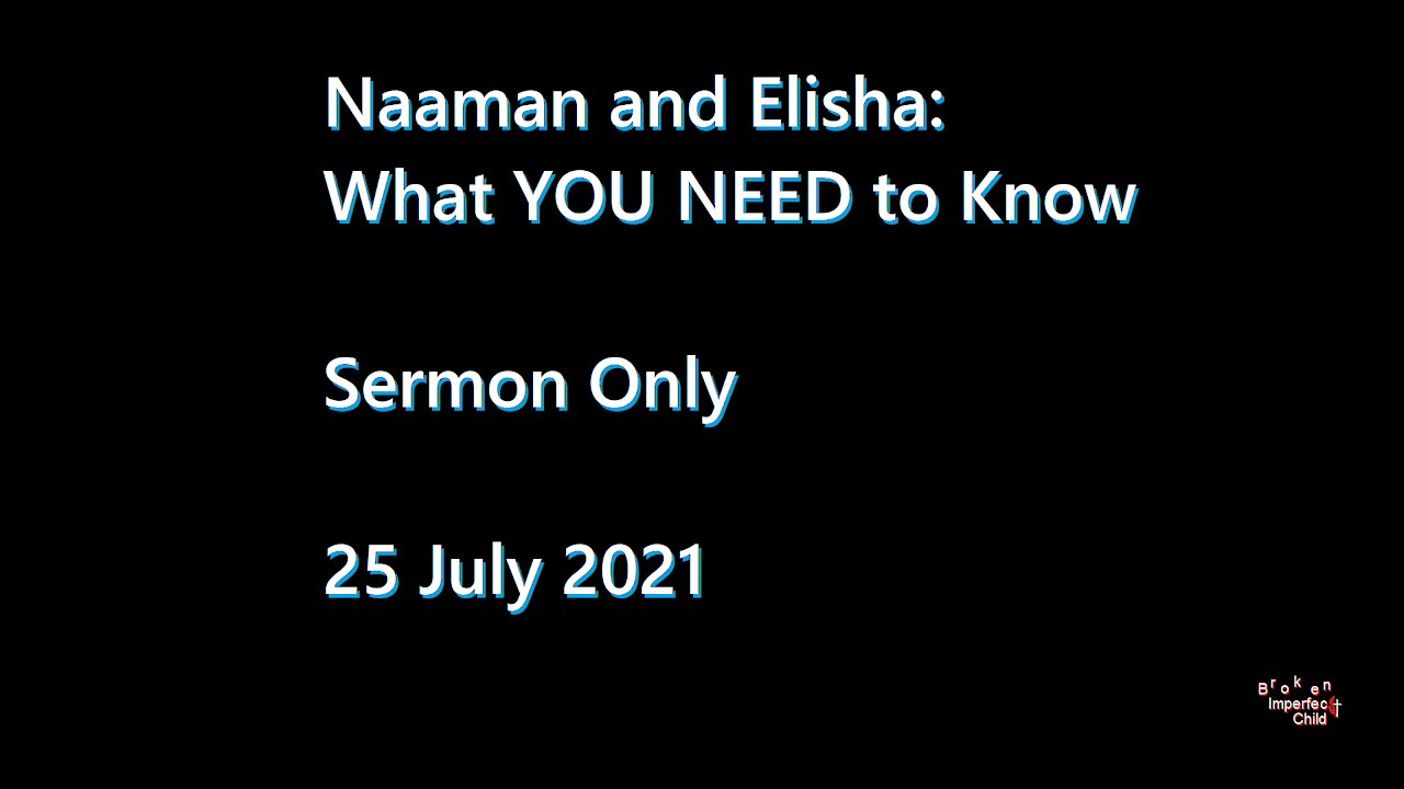 Naaman and Elisha: What YOU NEED to know