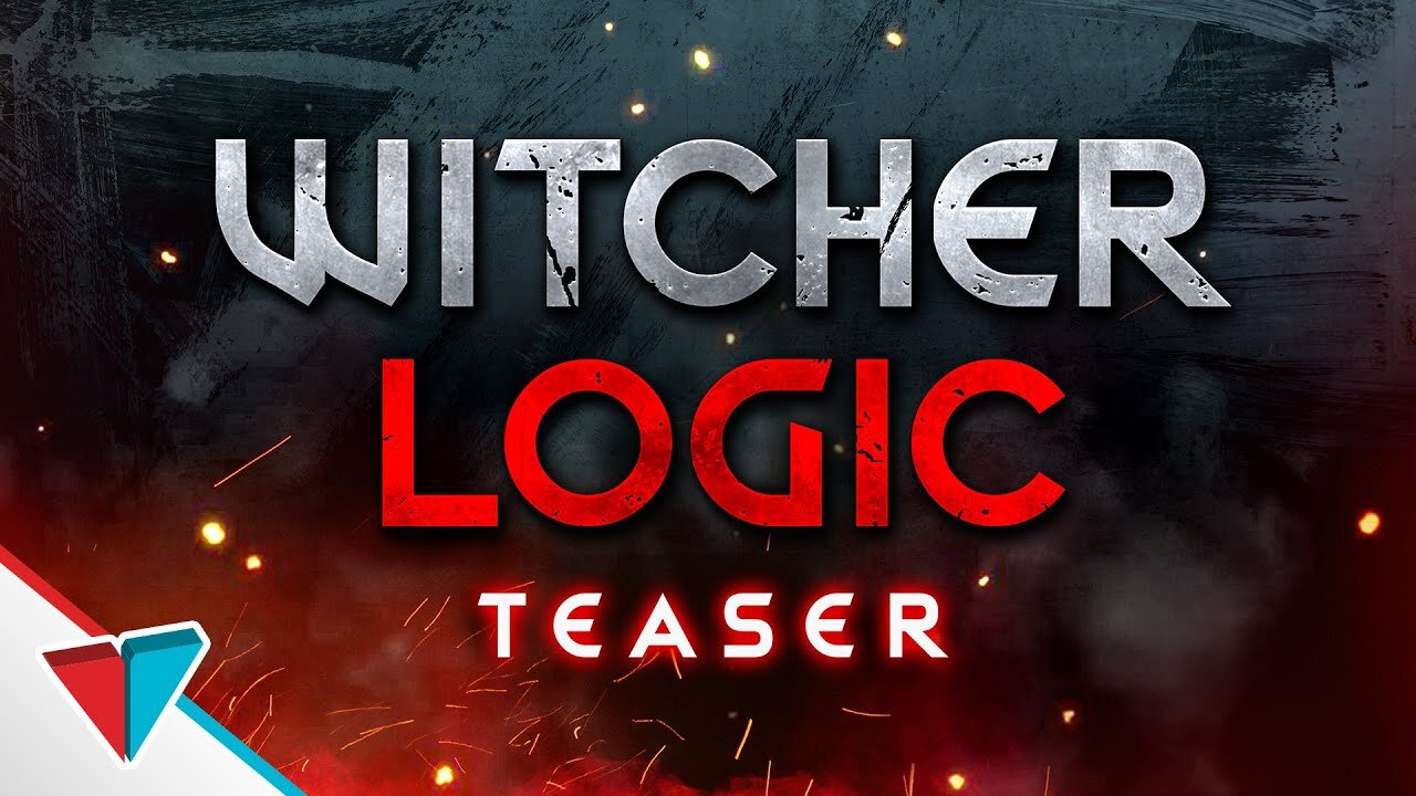 Witcher Logic Teaser