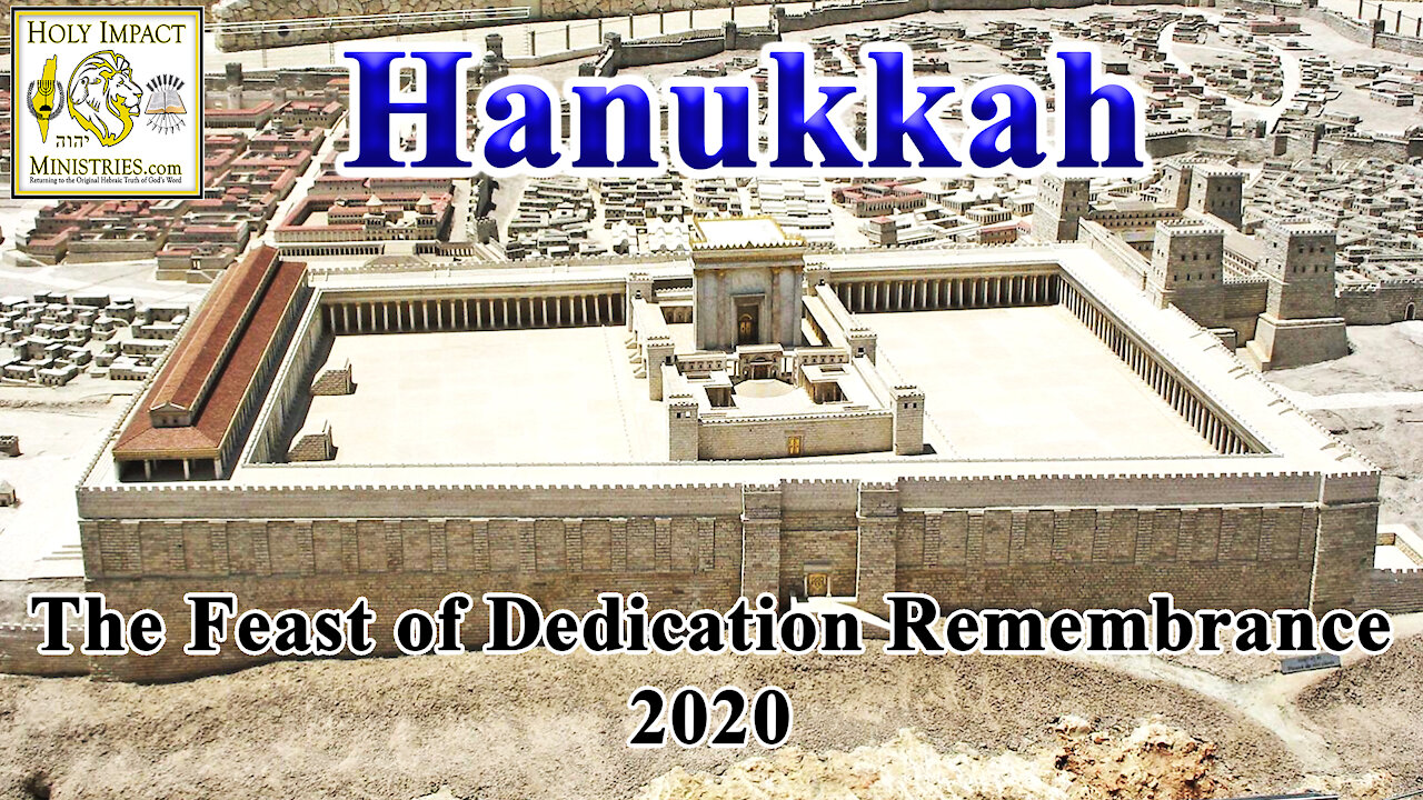 Hanukkah The Feast of Dedication Remembrance 2020