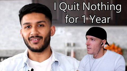 Guy Quits Nothing for 1 Year and Makes a Stupid inspirational Video @Ali