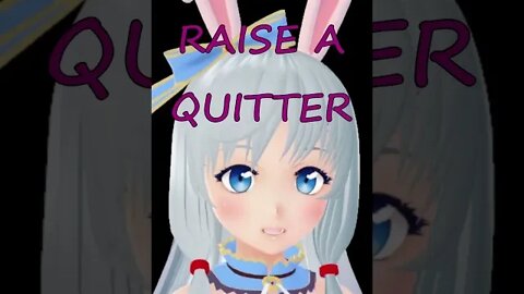 DID NOT RAISE A QUITTER 🐰 #shorts #vtuber #bunny #memes #bunnyvtuber #envtuberclip #envtuber