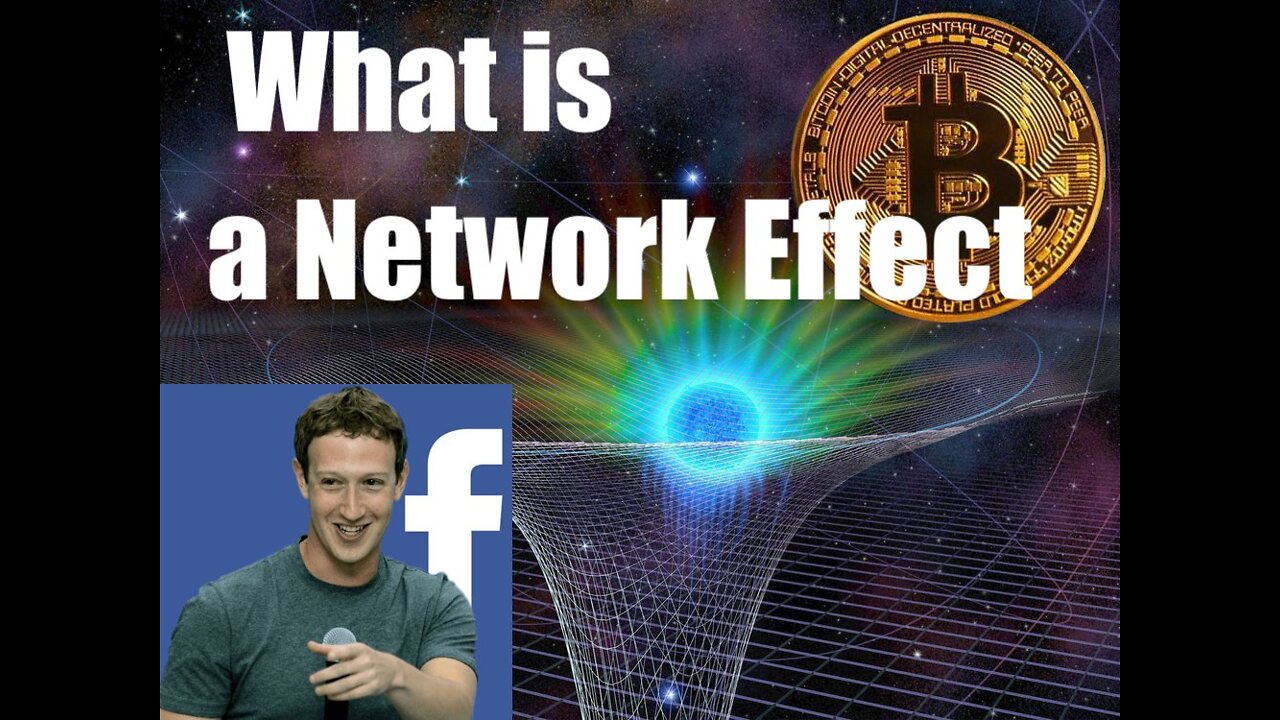 What is a Network Effect +? why is it Important? (Asking for a friend) from Facebook to Bitcoin