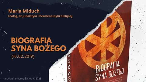 Biografia Syna Bożego (10.02.2019)