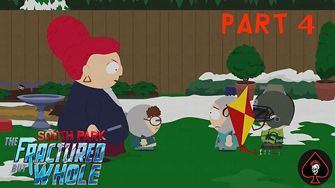 South Park: The Fractured but Whole Play Through - Part 4