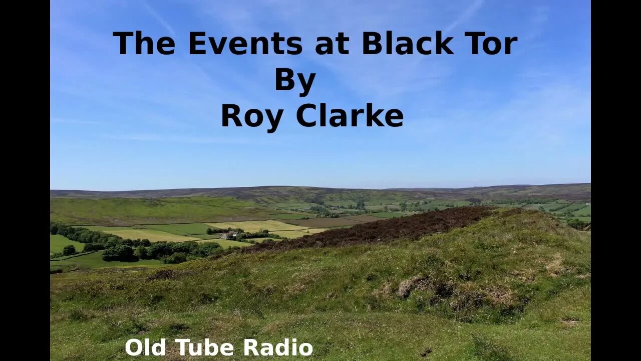 The Events at Black Tor By Roy Clarke