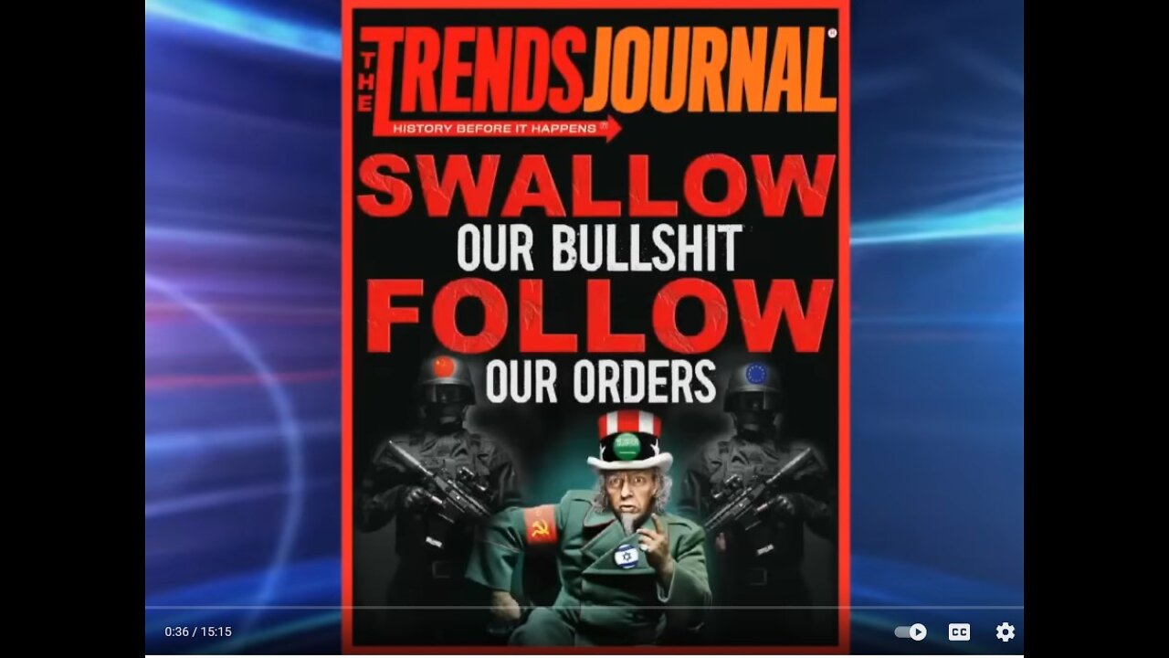 SWALLOW OUR B*SH*T FOLLOW OUR ORDERS