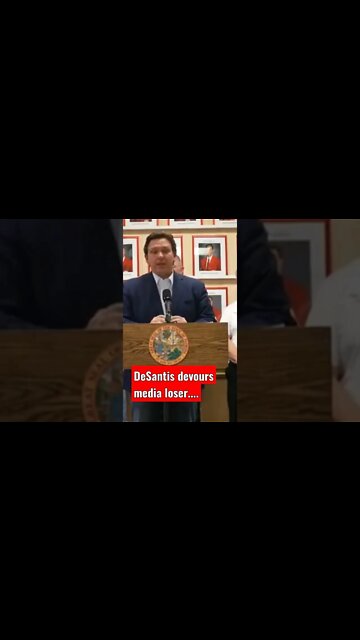 DeSantis devours journalist...