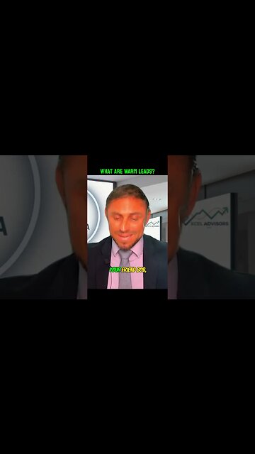 What Are Warm Leads? | Referrals | Life Insurance | Excel Media #shorts