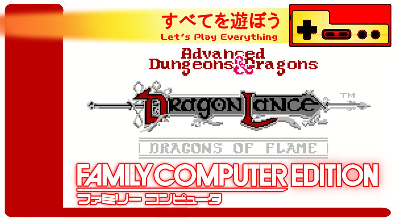 Let's Play Everything: AD&D Dragons of Flame