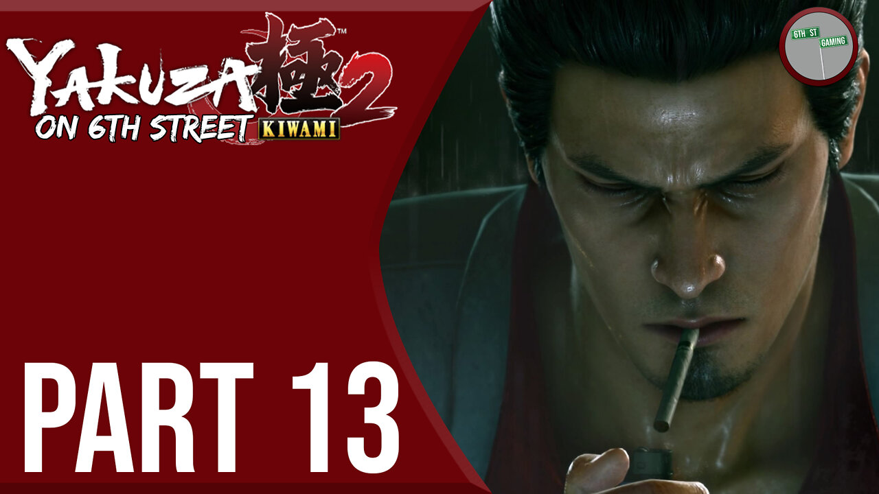Yakuza Kiwami 2 on 6th Street Part 13