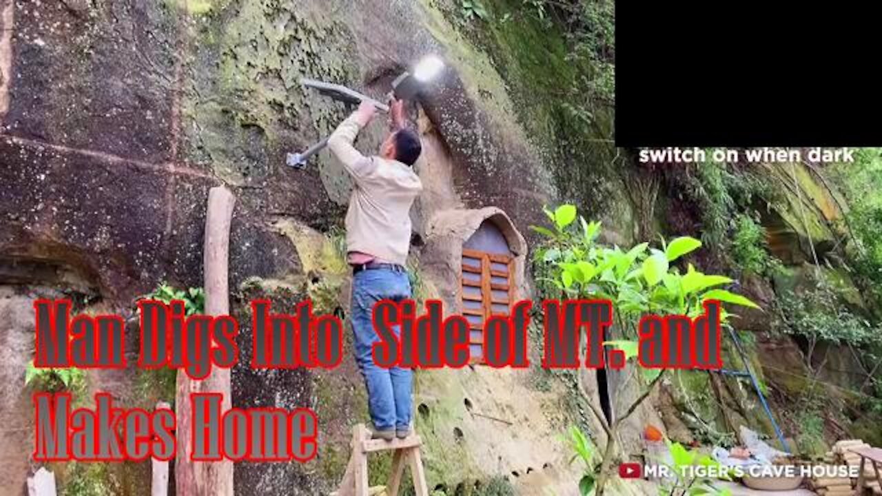 Man Digs Into Side of Mt. and Makes A Home