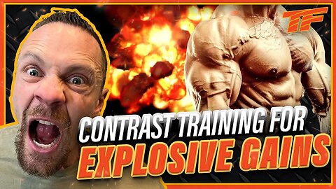 Contrast Training For EXPLOSIVE Gains!