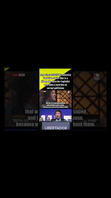 Libertarian Candidate Javier Milei is LEADING in Argentina’s Presidential Election