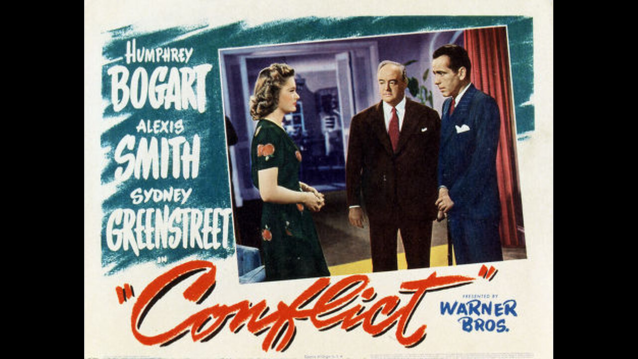 "Conflict" (1945) Humphrey Bogart & Sydney Greenstreet