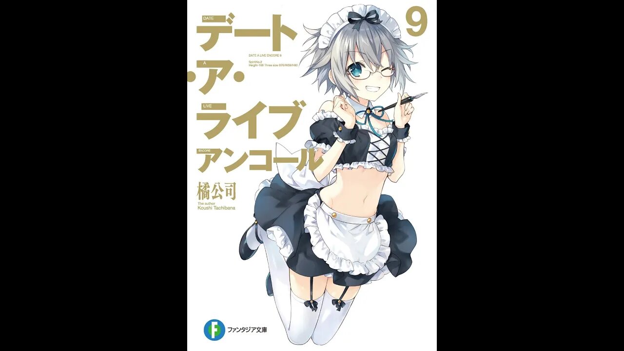 Date A Live Encore Volume 9