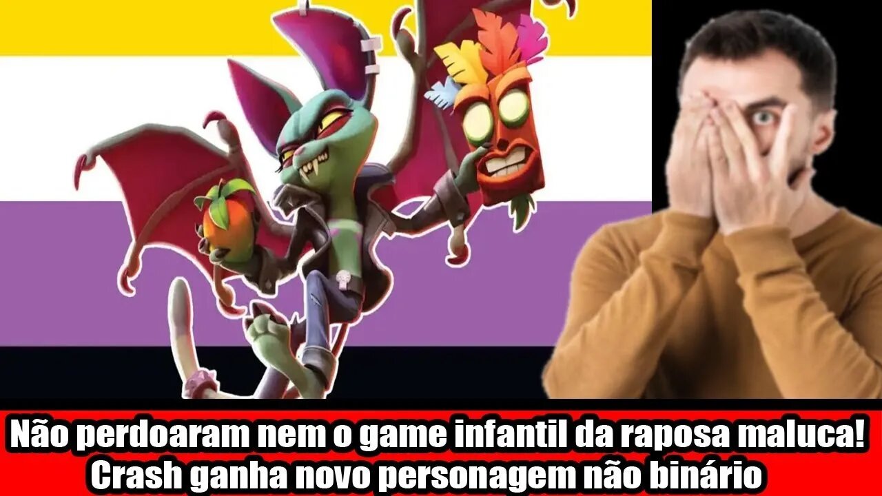 Não perdoaram nem o game infantil da raposa maluca! Crash ganha novo personagem não binário