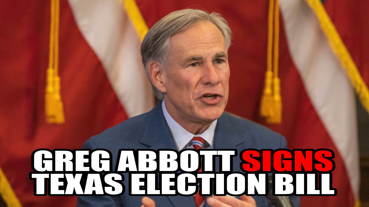 Greg Abbott Signs Texas Election Integrity Bill