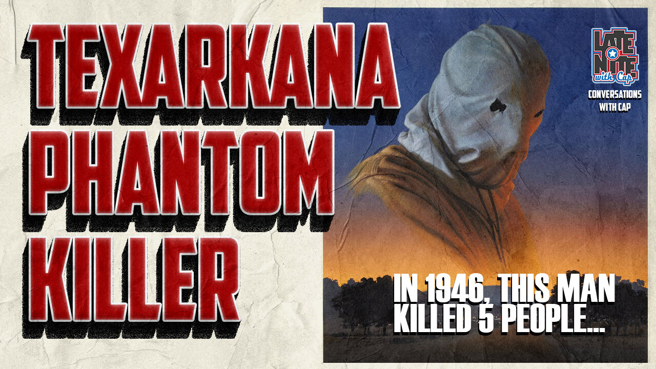 Conversations with Cap | Texarkana Phantom Killer | Guest Untamed Mando