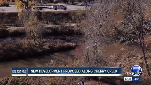 New development proposed along Cherry Creek