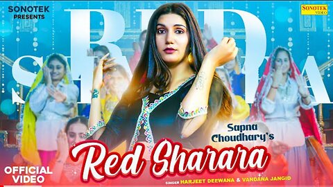 Red Sharara (Official Video) | Sapna Choudhary | Harjeet Deewana | Latest Haryanvi Dj Song 2024