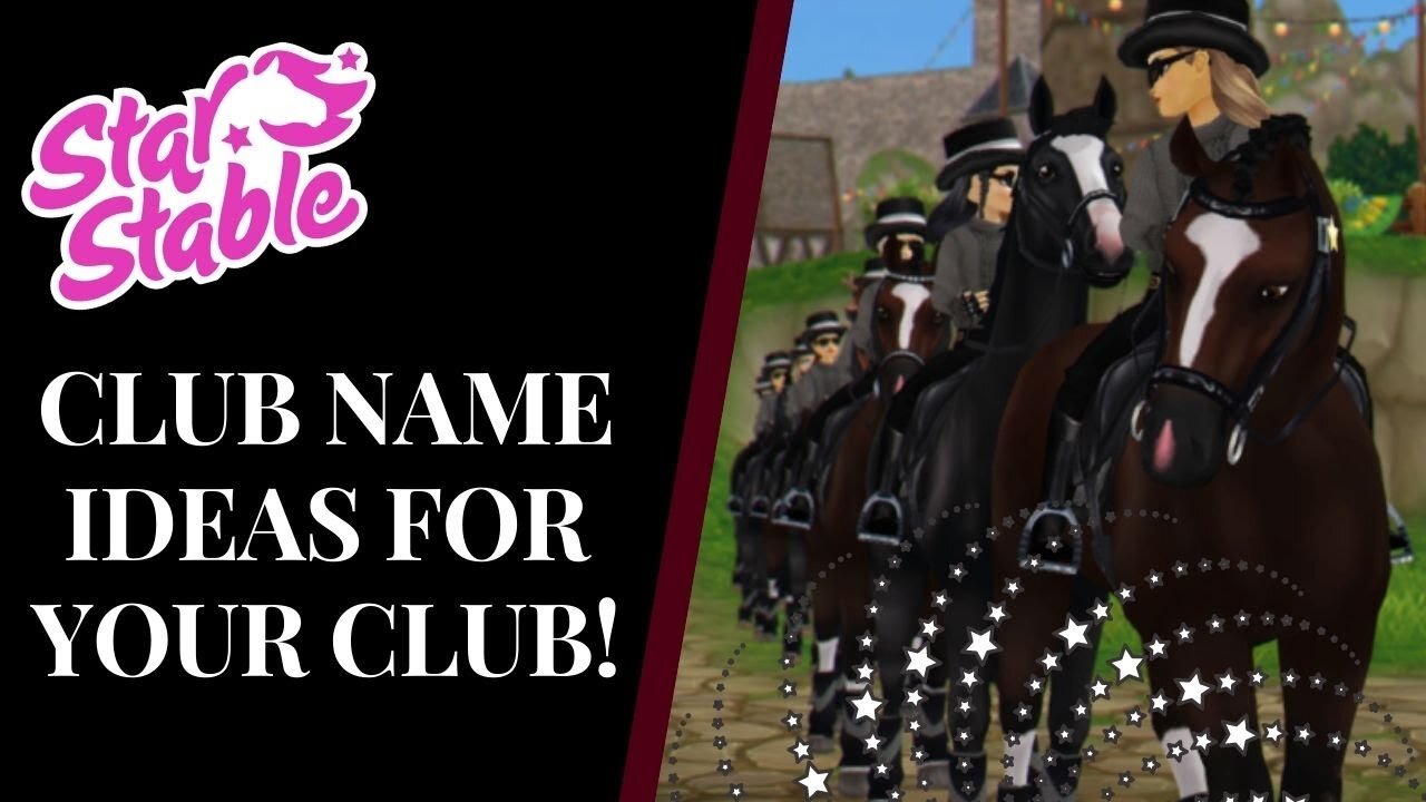 50 CLUB NAME IDEAS For Your SSO Club! Star Stable Quinn Ponylord