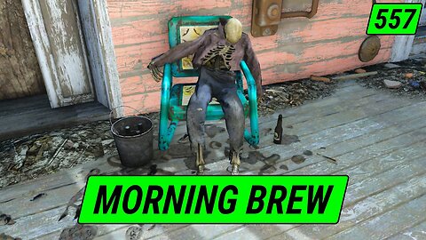 Getting his MORNING Brew | Fallout 4 Unmarked | Ep. 557