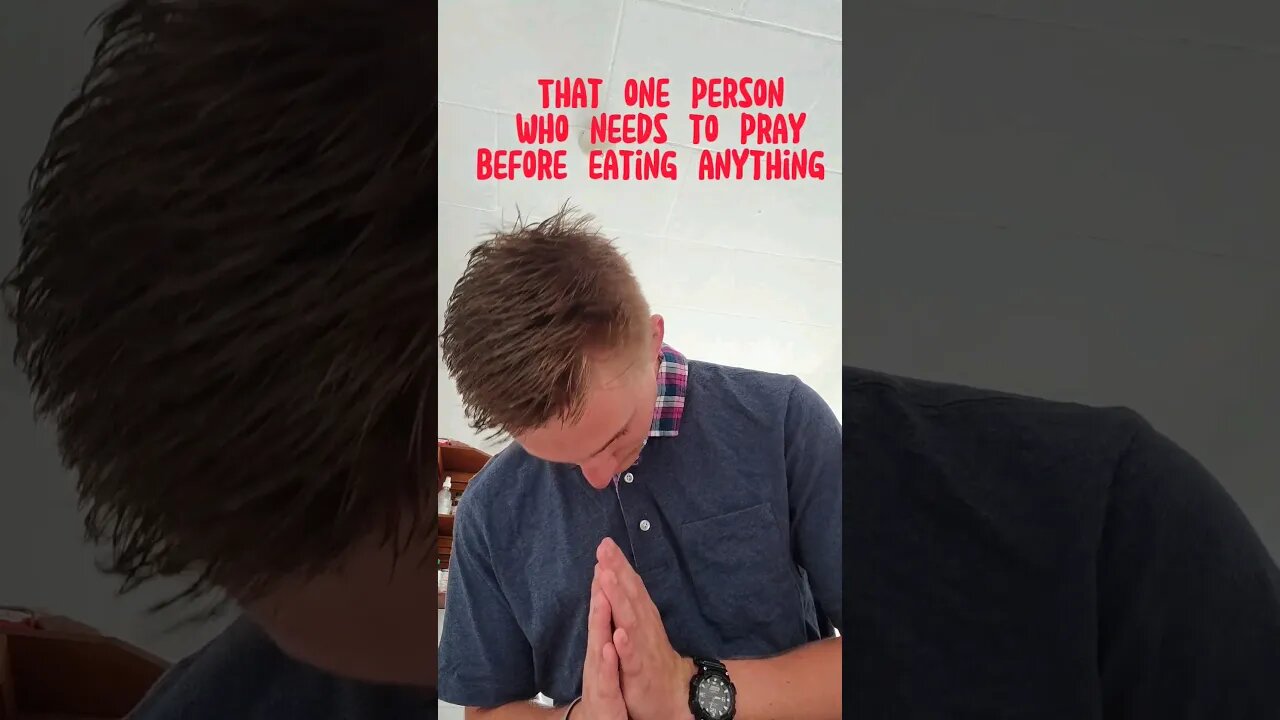 That one person who needs to pray before eating anything! #shorts #funny