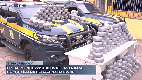 Mega Operação: PRF apreende 222 quilos de pasta base de cocaína no posto da BR-116, em Teófilo Otoni