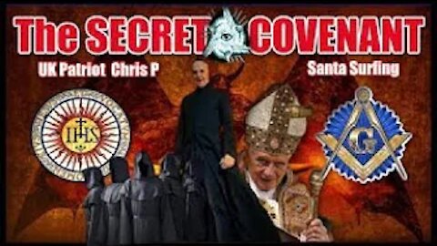 UKPatriot ChrisP & Santa Surfing, The SECRET COVENANT of The Illumin@ti--Never Meant To Be Released!