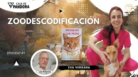 ZOODESCODIFICACIÓN con Eva Vergara Ucelay