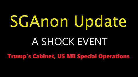 SG Anon Situation Update Dec 3: "Trump's Cabinet, US Mil Special Operations"