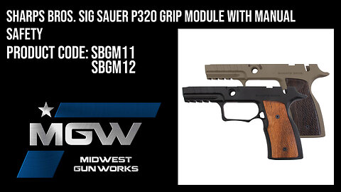 Sharps Bros. Sig Sauer P320 Grip Modules with Manual Safety