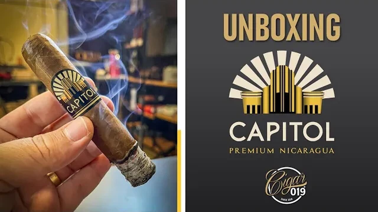 Cigar 019 - UNBOXING: Capitol