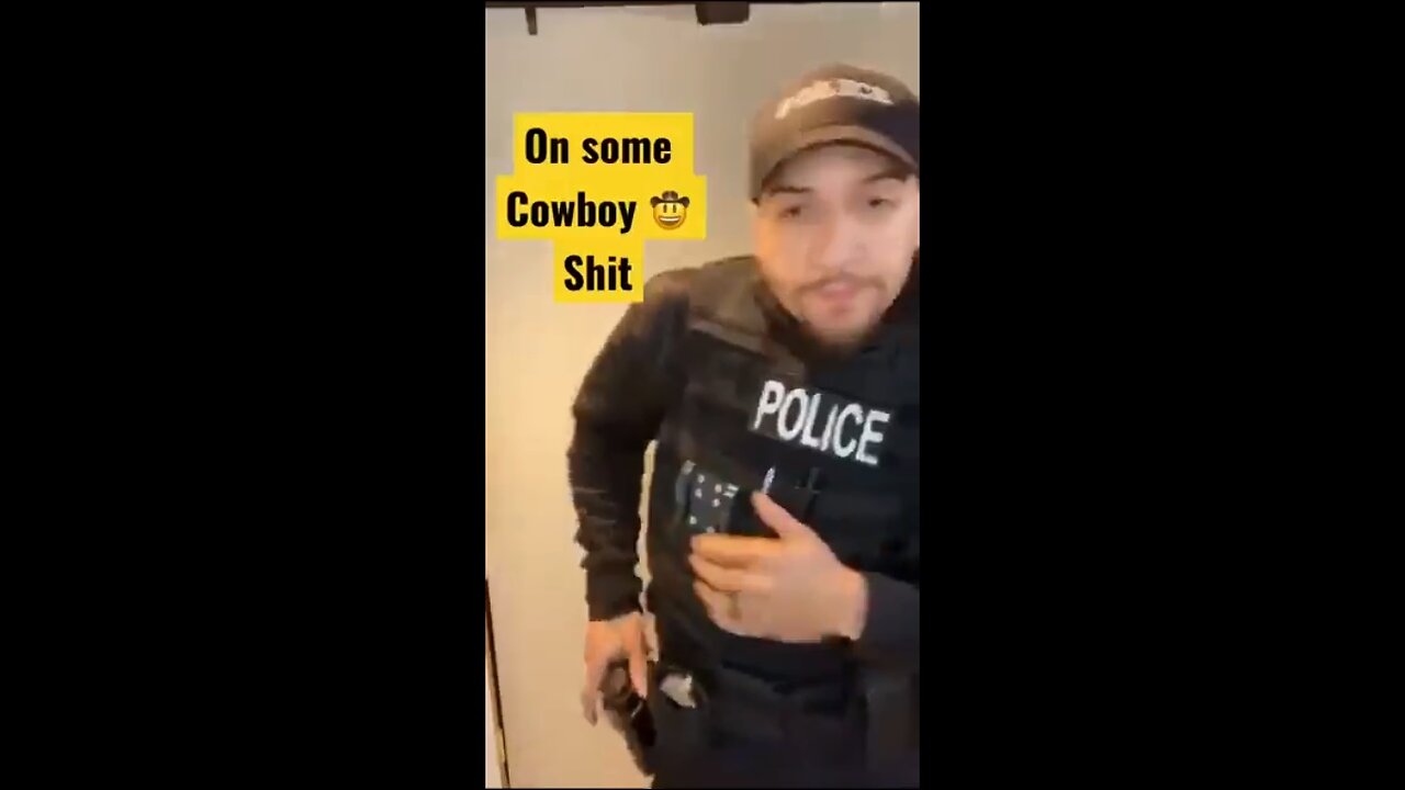 To Protect & Serve... Perhaps for Not That Long Cowboy
