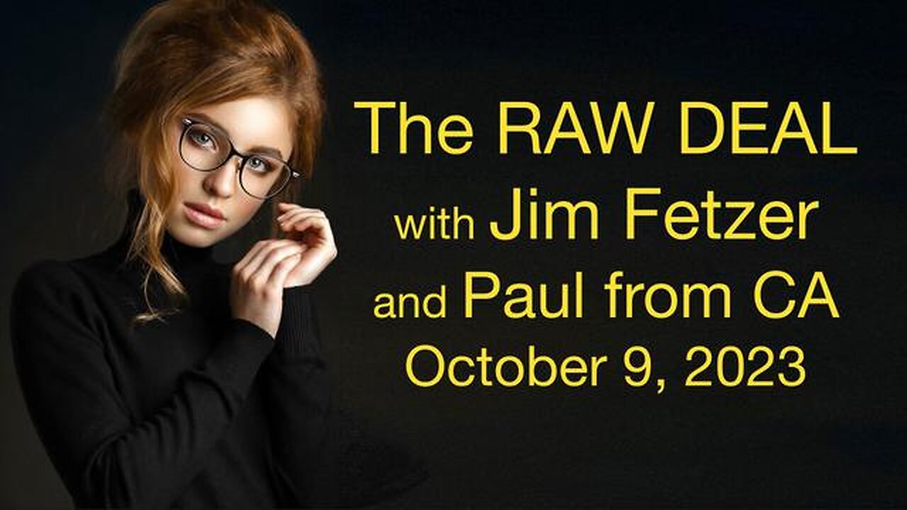 The Raw Deal (9 October 2023) with Paul from CA