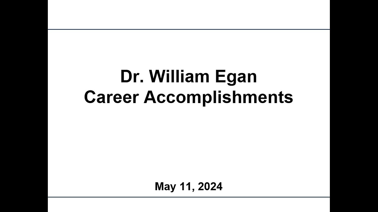 Dr. William Egan's Career Accomplishments