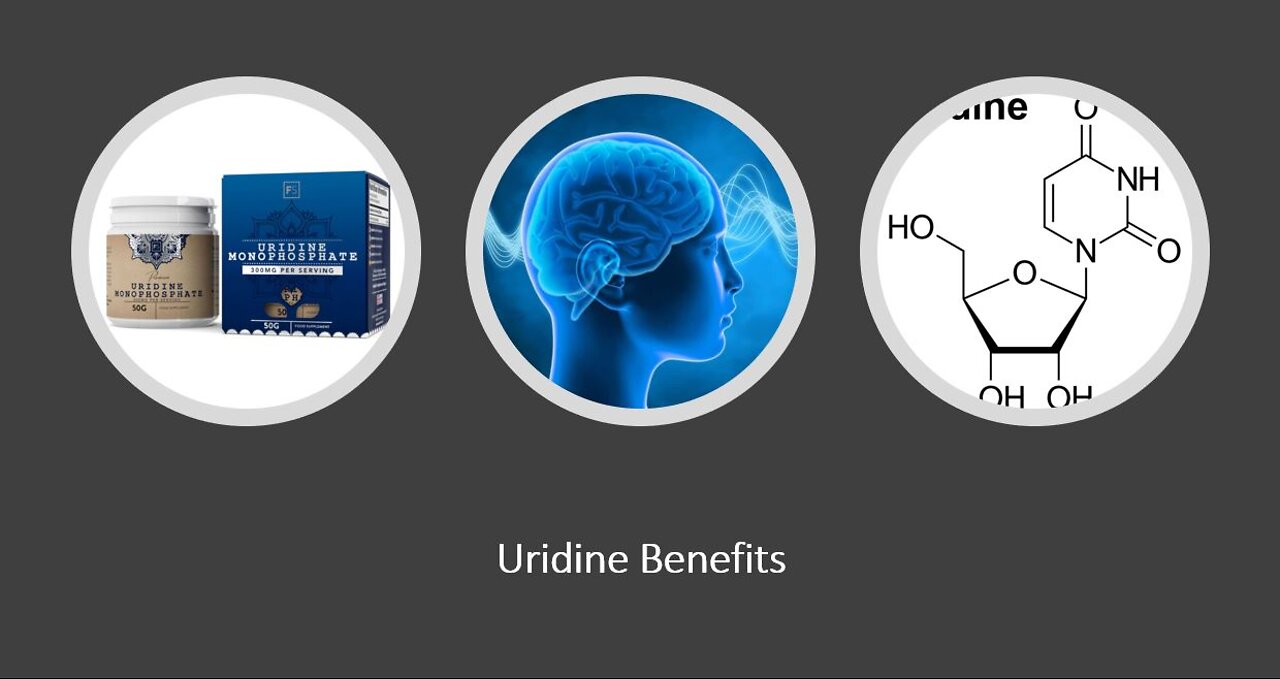 Uridine monophosphate - Health Benefits for Brain and Mood