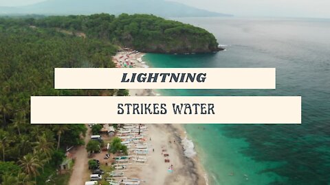 Lightning Strikes Water