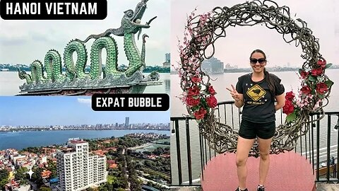 Hanoi Expat Bubble | Tay Ho Neighborhood And Life Around The West Lake 🇻🇳