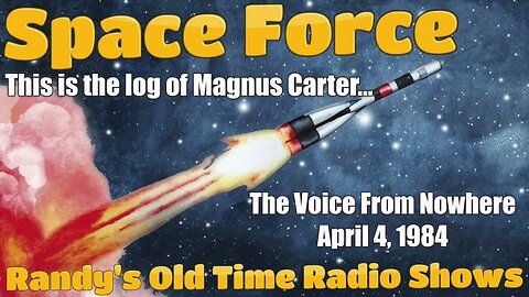 Space Force The Voice From Nowhere April 4, 1984