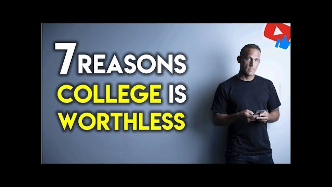 Why College Is Worthless