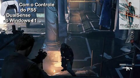 Quantum Break, com controle do PS 5 DualSense, na AMD Radeon RX 580 8GB GDDR5 256bits