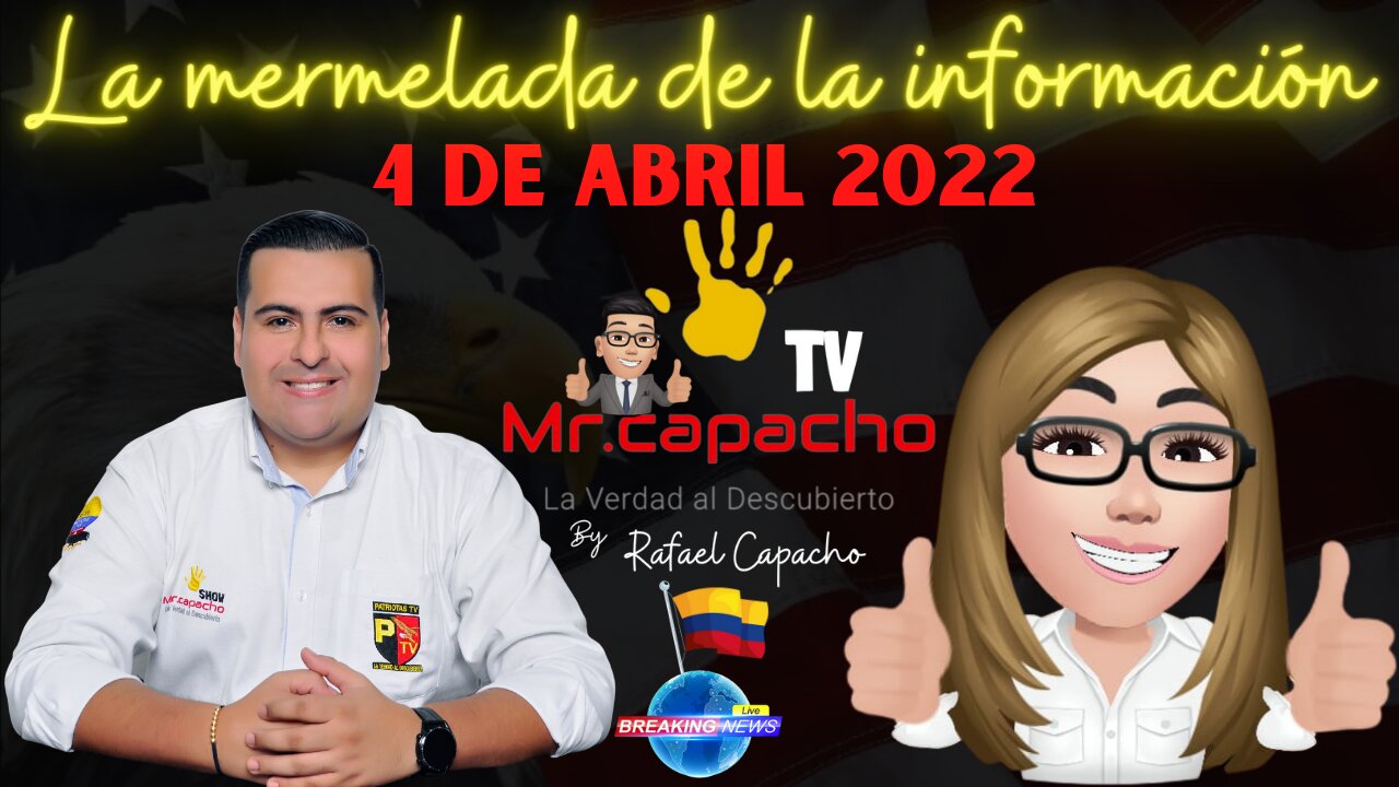 🔴 MR.CAPACHO EN VIVO: LA MERMELADA DE LA INFORMACIÓN 4 DE ABRIL MEDIO DIA.