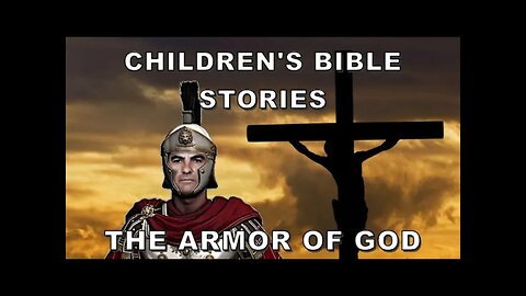 Children's Bible Stories-SlothfulThe Armor of God